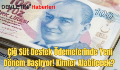 Çiğ Süt Destek Ödemelerinde Yeni Dönem Başlıyor! Kimler Alabilecek?