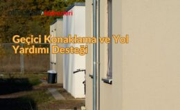 Geçici Konaklama ve Yol Yardımı Desteği Nasıl Alınır?