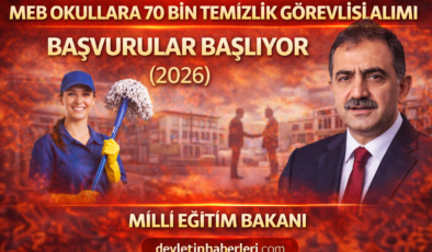TYP Kalkıyor: MEB Okullara 70 Bin Temizlik ve Güvenlik Görevlisi Alımı İçin Çalışmalar Başladı (2026)