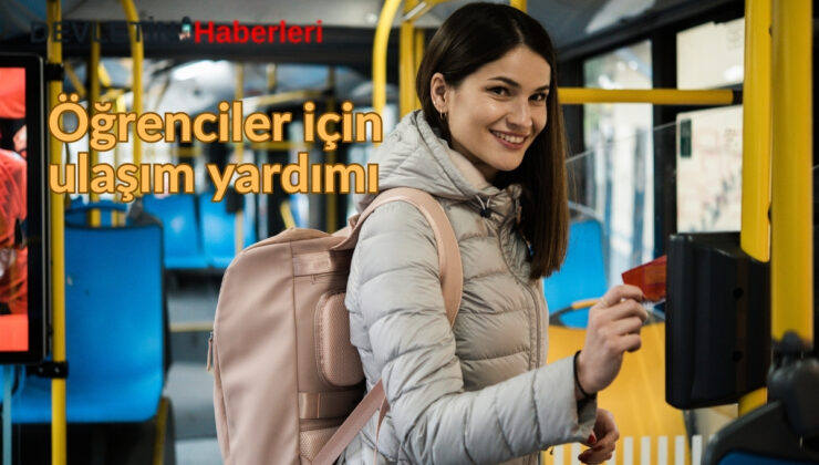 Öğrenci Ulaşım Desteği Artırıldı! Tek Yön İçin Üst Limit 1900 TL…