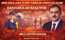 TYP Kalkıyor: MEB Okullara 70 Bin Temizlik ve Güvenlik Görevlisi Alımı İçin Çalışmalar Başladı (2026)