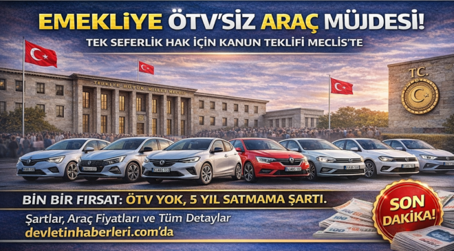 Emekliye ÖTV’siz Araç Müjdesi, Meclise Sunuldu!